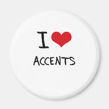 I Love Accents Fridge Magnets