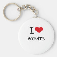 I Love Accents Keychains