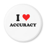 I Love Accuracy Fridge Magnet