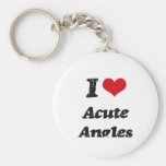 I Love Acute Angles Key Chains
