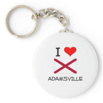 I Love ADAMSVILLE Alabama Key Chains