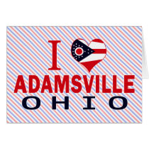I love Adamsville, Ohio Cards