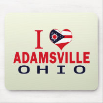 I love Adamsville, Ohio Mouse Pad