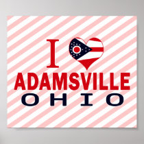 I love Adamsville, Ohio Poster