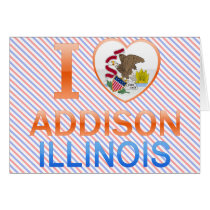 I Love Addison, IL Greeting Cards
