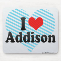 I Love Addison Mousepad