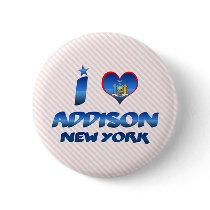 I love Addison, New York Buttons