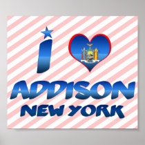 I love Addison, New York Poster