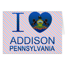 I Love Addison, PA Greeting Card
