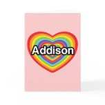 I love Addison, rainbow heart cards