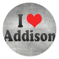 I Love Addison, United States Round Sticker