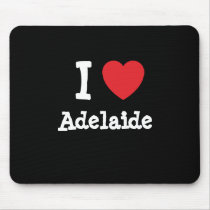 I love Adelaide heart T-Shirt Mouse Pad
