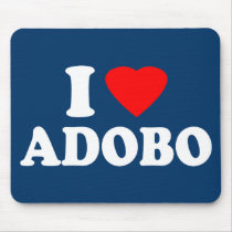 I Love Adobo Mouse Pad