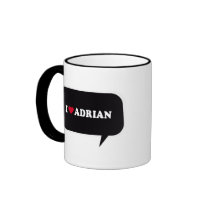 I LOVE ADRIAN COFFEE MUGS