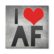 I Love AF Fridge Magnet