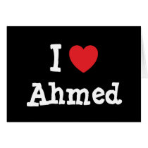 I love Ahmed heart custom personalized cards by funnycustomtshirts I love Ahmed heart custom personalized cards