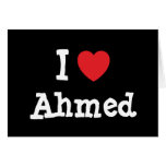 I love Ahmed heart custom personalized cards