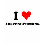 I Love Air Conditioning T Shirts