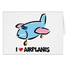 I Love Airplanes Greeting Card