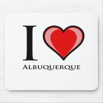 I Love Albuquerque Mouse Pad