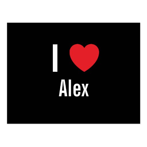 I Love Alex Postcard Zazzle 