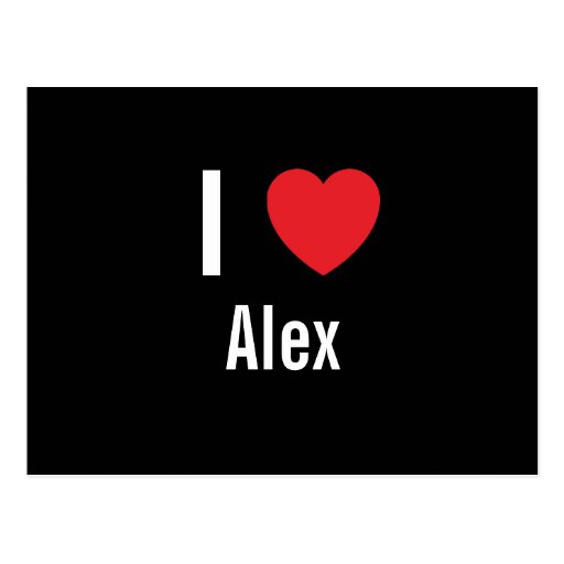I love Alex Postcard Zazzle