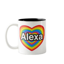 I love Alexa. I love you Alexa. Heart Mugs