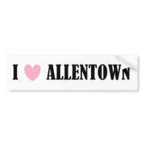 I Love Allentown Bumper Sticker