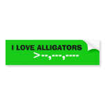 I LOVE ALLIGATORS, >--,---,----- BUMPER STICKERS
