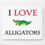 I Love Alligators Mouse Mats