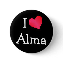 I Love Alma Button