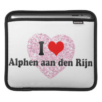 I Love Alphen aan den Rijn, Netherlands Ipad Sleeve