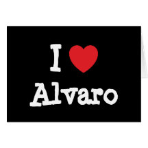 I love Alvaro heart custom personalized Greeting Cards