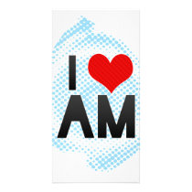 I Love AM Custom Photo Card