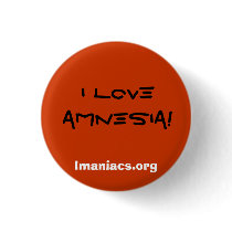 I Love Amnesia Button