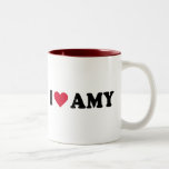 I LOVE AMY COFFEE MUG