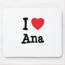 I love Ana heart T-Shirt mousepads