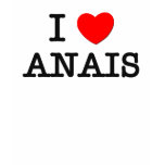 I Love Anais Shirts