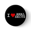 i love anal buttons