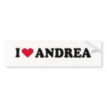 I LOVE ANDREA BUMPER STICKER