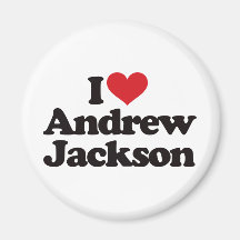 I Love Andrew Jackson Magnets