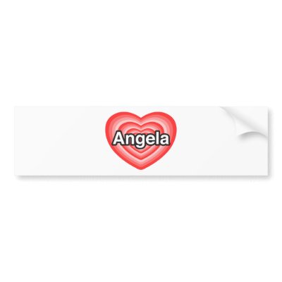 I love Angela. I love you Angela. A valentine for Angela, happy birthday Angela, or a daily sentiment. Personalised, customised/customisable.
