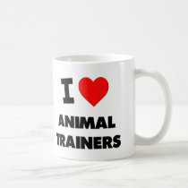 I Love Animal Trainers Coffee Mugs