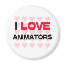 I LOVE ANIMATORS FRIDGE MAGNETS