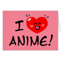 I Love Anime Greeting Card