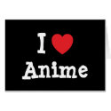 I love Anime heart custom personalized cards by funnycustomtshirts I love Anime heart custom personalized cards