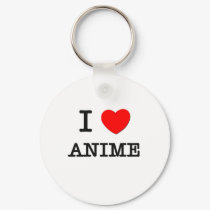 I LOVE ANIME keychains