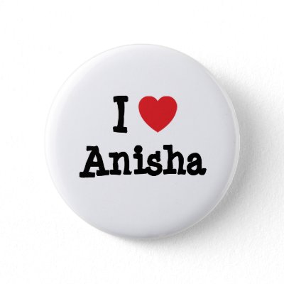I Love Anisha