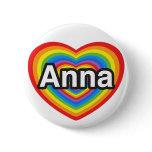 I love Anna. I love you Anna. Heart Pinback Buttons