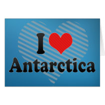 I Love Antarctica Greeting Card